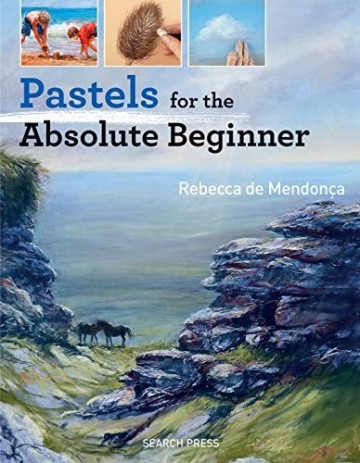 4304 pastel for the absolute beginner rebecca de mendonca2